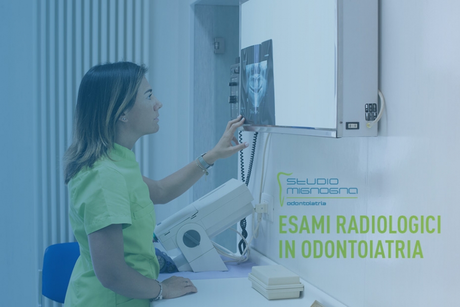 Esami radiologi in odontoiatria